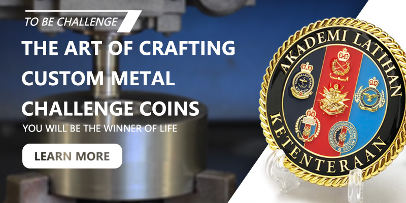 L'art de fabriquer des pièces de défi de métal personnalisé
